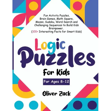 Logic Puzzles For Kids For Ages 8-12