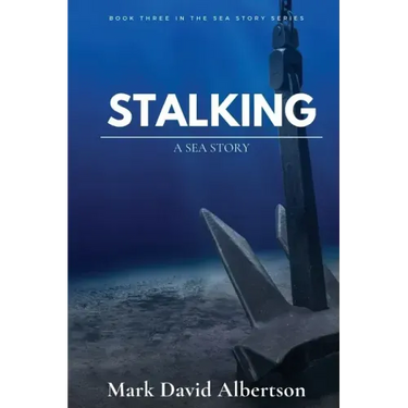 Stalking: A Sea Story