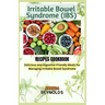 Irritable Bowel Syndrome RECIPES COOKBOOK: Delicious and Digestive-Friendly Meals for Managing Irritable Bowel Syndrome