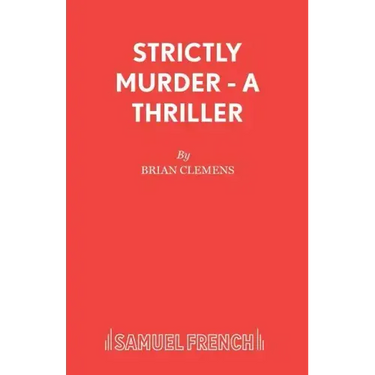 Strictly Murder - A Thriller