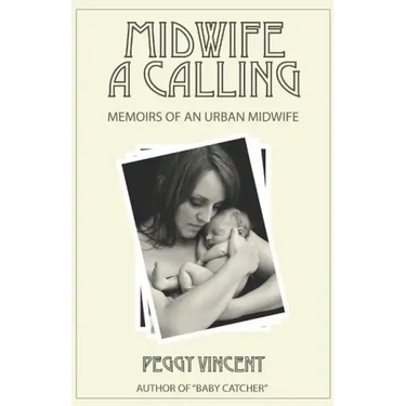 Midwife: A Calling