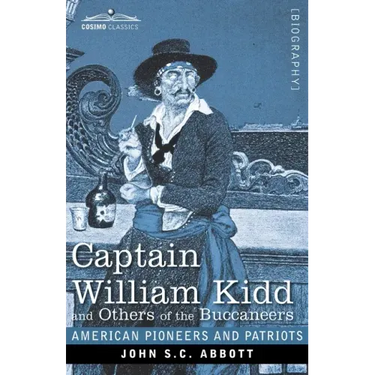 Captain William Kidd and Others of the Buccaneers