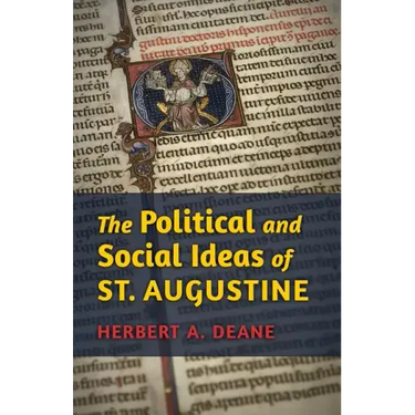 The Political and Social Ideas of St. Augustine