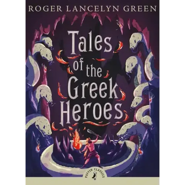 Tales of the Greek Heroes