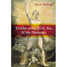 Truths about Evil, Sin, and the Demonic: Toward an Integral Theodicy for the Twenty-First Century