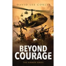 Beyond Courage