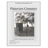 Cemetery Inscriptions of Plainview Cemetery: Stonelick Township, Clermont County, Ohio