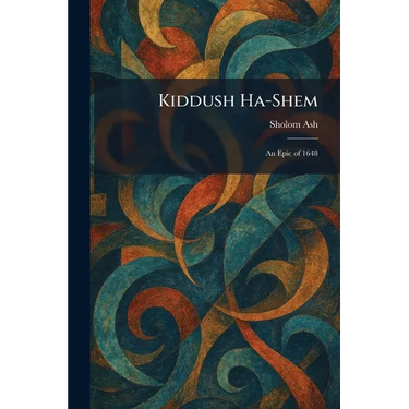 Kiddush Ha-Shem: An Epic of 1648