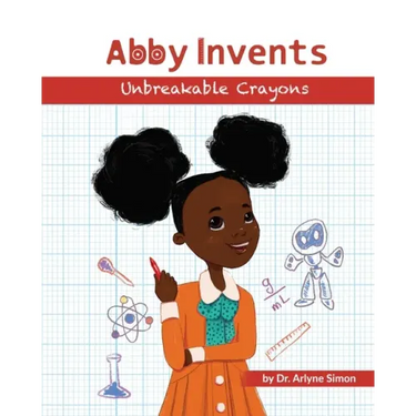 Abby Invents Unbreakable Crayons