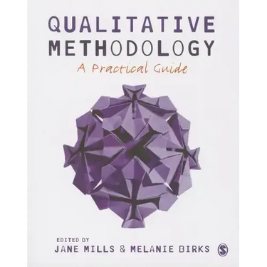 Qualitative Methodology: A Practical Guide