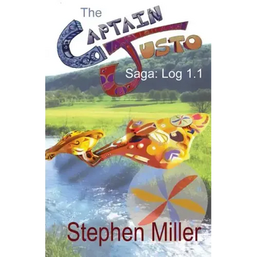 Captain Justo Saga Log 1.1 Gold from the Sky
