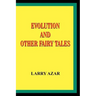 Evolution and Other Fairy Tales