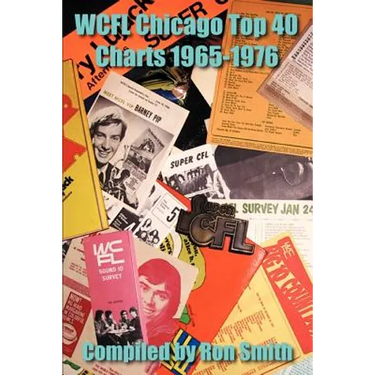 WCFL Chicago Top 40 Charts 1965-1976