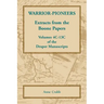 Warrior-Pioneers: Extracts from the Boone Papers, Volumes 4C-13C of the Draper Manuscripts