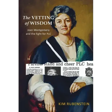 The Vetting of Wisdom: Joan Montgomery and the fight for PLC