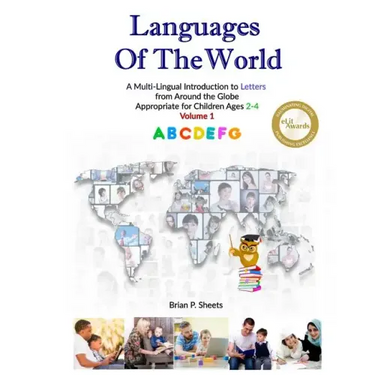 Languages of the World: A Multi-Lingual Introduction to Letters from Around the Globe