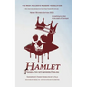 Hamlet Translated into Modern English: The most accurate line-by-line translation, alongside original English, stage directions, and historical notes.