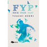 Fyp: Fuck Your Past
