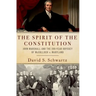 The Spirit of the Constitution: John Marshall and the 200-Year Odyssey of McCulloch V. Maryland