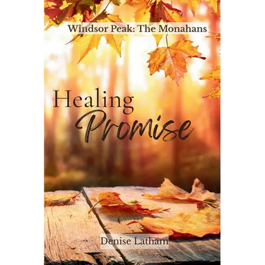 Healing Promise: The Monahans Book 1
