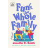 Fun for the Whole Family