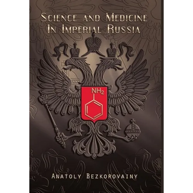 Science and Medicine in Imperial Russia