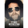 It Was Interesting: 50 years as an investigator
