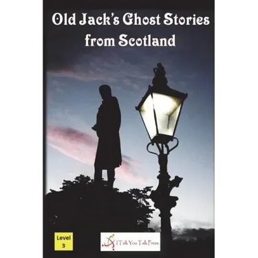 Old Jack's Ghost Stories from Scotland