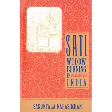 Sati - Widow Burning in India