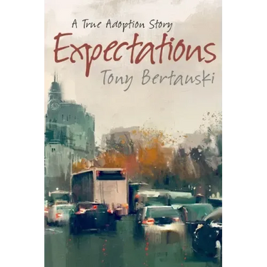 Expectations: A True Adoption Story