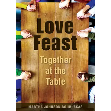 Love Feast: Together at the Table