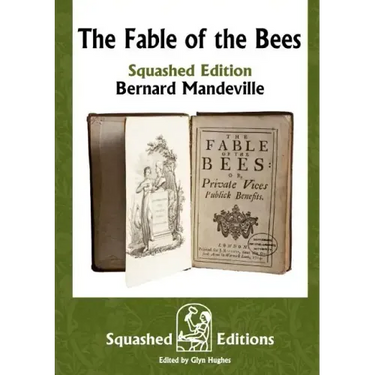 The Fable of the Bees (Squashed Edition)