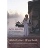 Atchafalaya Houseboat: My Years in the Louisiana Swamp