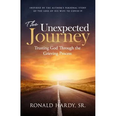 The Unexpected Journey: Trusting God Through the Grieving Process