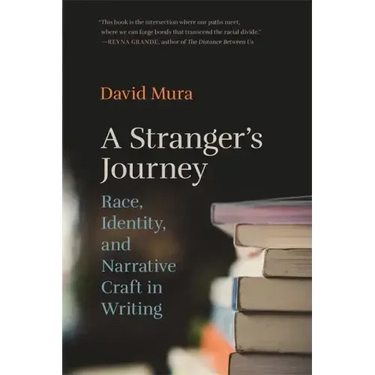 A Stranger's Journey: Race, Identity, and Narrative Craft in Writing