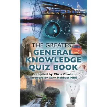 The Greatest General Knowledge Quiz Book