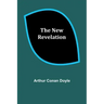 The New Revelation