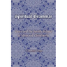 Spiritual Grammar: Genre and the Saintly Subject in Islam and Christianity