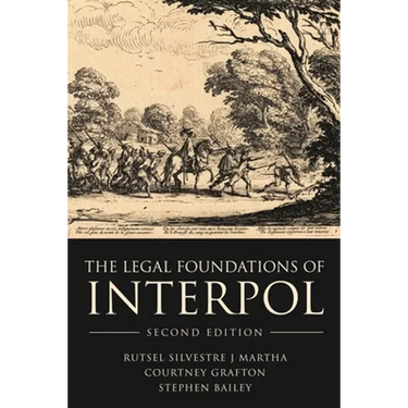 The Legal Foundations of Interpol