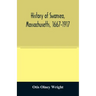 History of Swansea, Massachusetts, 1667-1917
