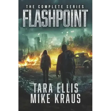 Flashpoint: The Complete Series: (A Thrilling Epic Post-Apocalyptic Survival Series)