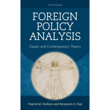Foreign Policy Analysis: Classic and Contemporary Theory