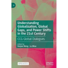 Understanding Globalization, Global Gaps, and Power Shifts in the 21st Century: Ccg Global Dialogues