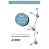 Get There First: Disruptive Leadership