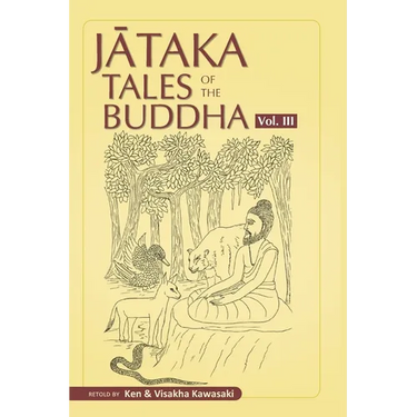 Jataka Tales of the Buddha - Volume III