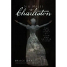 Six Miles to Charleston: The True Story of John and Lavinia Fisher