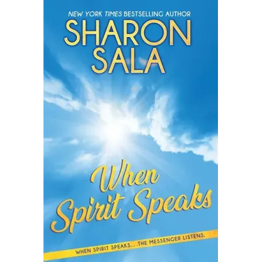 When Spirit Speaks