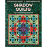 Shadow Quilts: Easy-To-Design Multiple Image Quilts