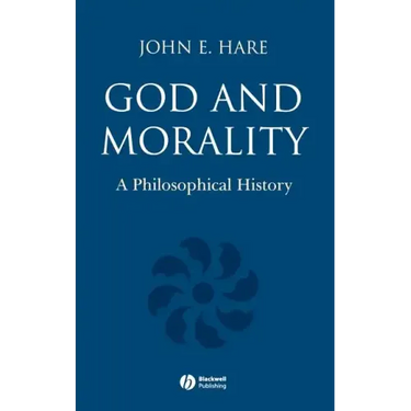 God and Morality: A Philosophical History