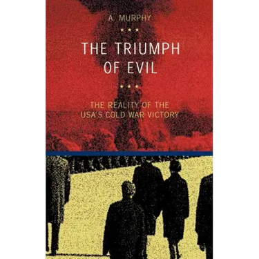 The Triumph of Evil
